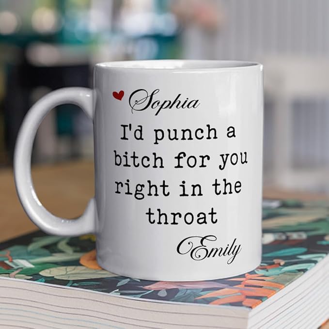 Wrappiness I’d Punch a B for You Custom Coffee Mug – Personalized Ceramic Cup with Funny Quote, Ideal Gift for Best Friend Women, Sister, BFF or Bestie Coworker for Special Occasions
