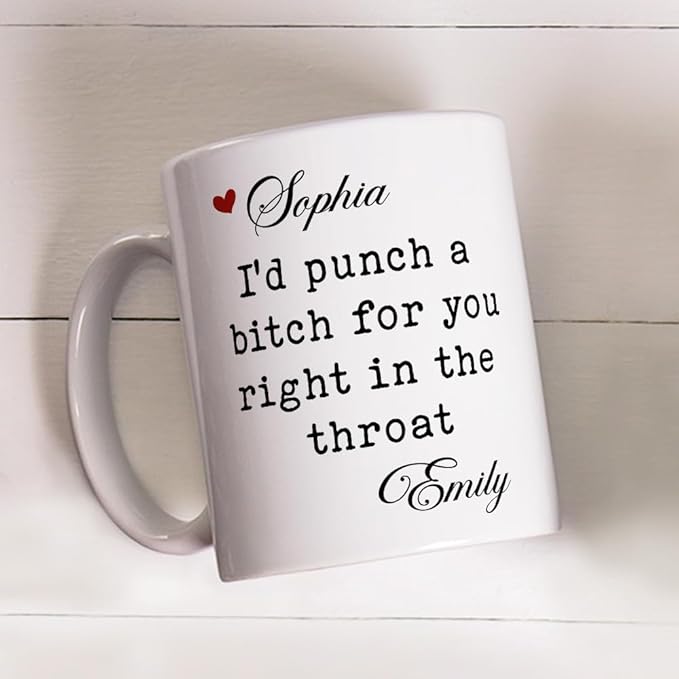 Wrappiness I’d Punch a B for You Custom Coffee Mug – Personalized Ceramic Cup with Funny Quote, Ideal Gift for Best Friend Women, Sister, BFF or Bestie Coworker for Special Occasions
