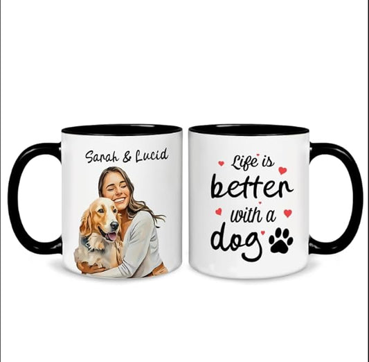 Personalized Dog Mug With Custom Photo And Name Life Is Better With A Dog Coffee Cup Gift For Dog Lovers Women Men Pet Owners Unique Personalized Dog Mom Dad Gift Ceramic Drinkware