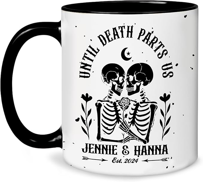 Personalized Skeleton Couple Halloween Mug - “Until Death Parts Us” Gothic Coffee Mug - Custom LGBTQ+ Wedding or Anniversary, Gift for Wives, Girlfriends, or Spooky Soulmates
