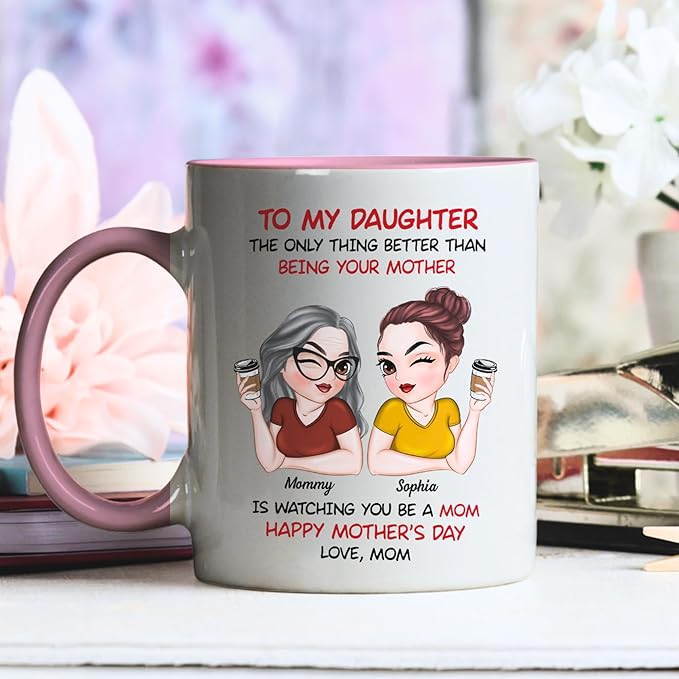 Wrappiness Personalized Daughter Accent Mug from Mom - Mothers Day Thoughtful Gifts for Daughter, Watching You Being A Mom Mug 11oz Pink Accent, Happy First Mothers Day Coffee Cup